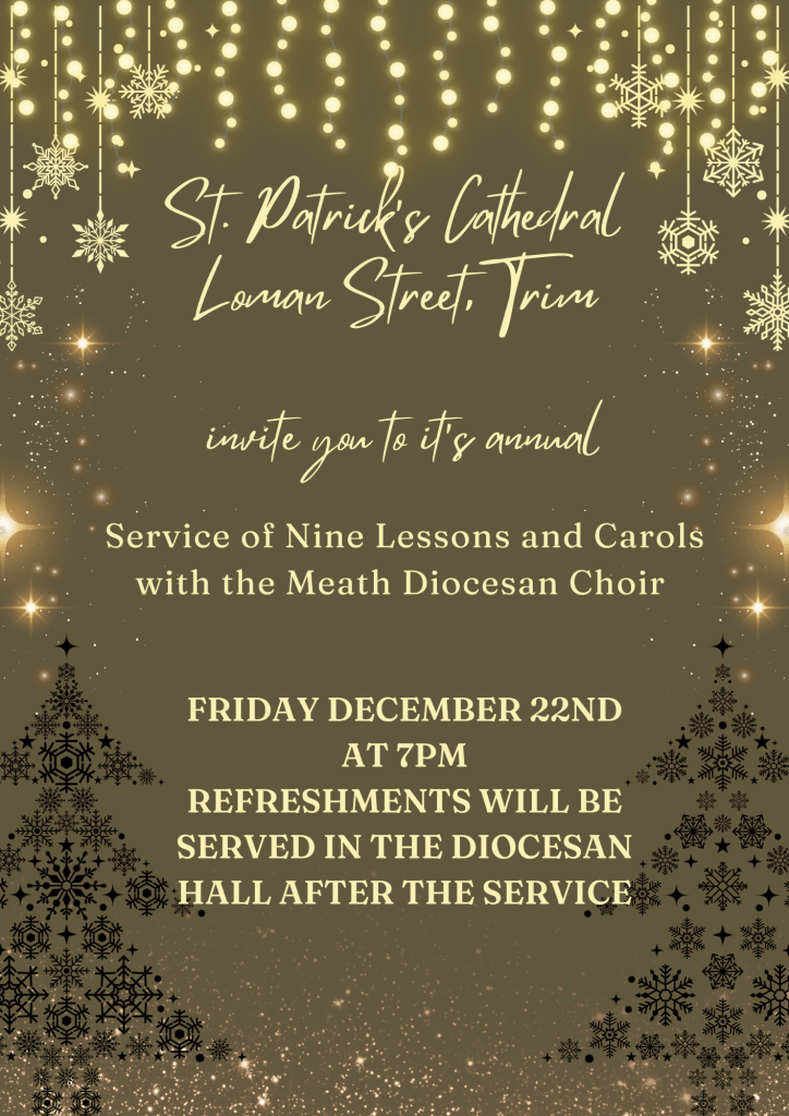 A Christmas-themed poster outlining inviting people to the Service of Nine Lessons and Carols at St. Patrick's Cathedral, Trim on Friday 22 December 2023 at 7pm.